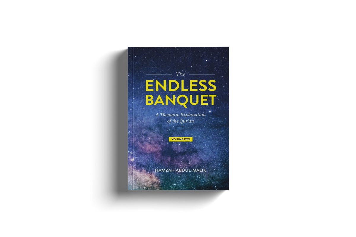 The Endless Banquet Vol. 2 by Hamzah Abdul-Malik