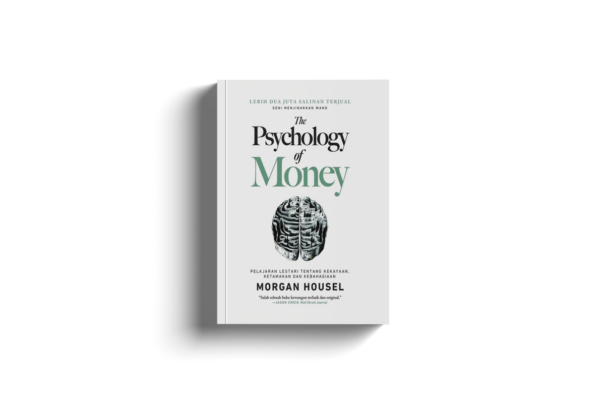 The Psychology of Money: Seni Menjinakkan Wang