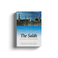 The Salah -The Prophet's Prayer Described by Muhammad Nasir Al-Din Al-Albani