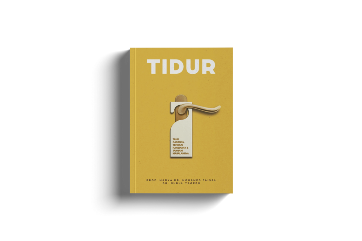 Tidur oleh Prof. Madya Dr. Mohamed Faisal & Dr. Nurul Yaqeen