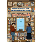 More Days at The Morisaki Bookshop by Satoshi Yagisawa