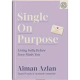 Single on Purpose by Aiman Azlan - IMAN Shoppe Bookstore