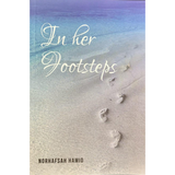 In Her Footsteps by Norhafsah Hamid
