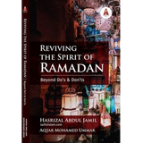 Reviving The Spirit Of Ramadan By Hasrizal Abdul Jamil & Aqtar Mohamed Ummar