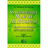Syakhshiyatul Mar'ah Al-Muslimah - Iman Shoppe Bookstore