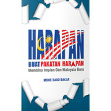 Amanie Media Buku Harapan Untuk Pakatan Harapan by Dr Mohd Daud Bakar 100045