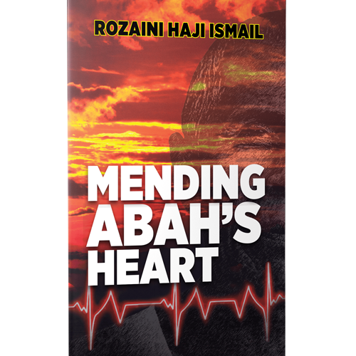 Mending Abah's Heart - Iman Shoppe Bookstore (1270797795385)