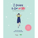 Apop Books Book I Decided to Live as Me by Soo-Hyun Kim 201467