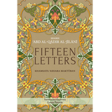 Fifteen Letters by Shaikh Abd Al-Qadir Al-Jilani