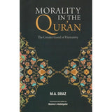 Morality In The Qur'an: The Greater Good of Humantity - Iman Shoppe Bookstore