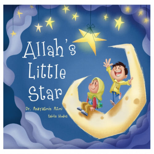 Aulad Read & Play Buku Allah's Little Star (Softcover) by Dr Anayasmin Azmi 201218