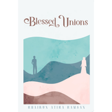 Blessed Unions by Khairun Atika Kamsan