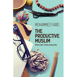 Claritas Books Buku The Productive Muslim by Mohammed Faris 202219