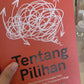 Tentang Pilihan: Membentuk Kerangka Fikir Dalam Menentukan Perjalanan Hidup by Dr Nur Aisyah Zainordin