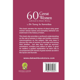Dakwah Corner Bookstore Buku 60 Great Women Enshrined in Islamic History by Dr Tareq As Suwaidan 201141