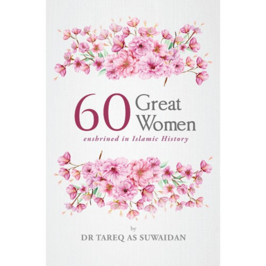 Dakwah Corner Bookstore Buku 60 Great Women Enshrined in Islamic History by Dr Tareq As Suwaidan 201141