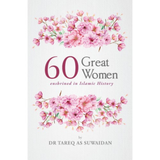 Dakwah Corner Bookstore Buku 60 Great Women Enshrined in Islamic History by Dr Tareq As Suwaidan 201141