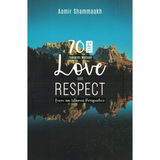 70 Tips Towards Mutual Love And Respect by Aamir Shammaakh