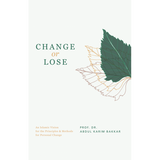 Dakwah Corner Bookstore Buku Change or Lose by Abdul Karim Bakkar 201415