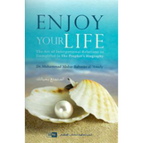 Dakwah Corner Bookstore Buku Enjoy Your Life by Dr. Muhammad 'Abdur-Rahman Al-Areefy 201495
