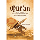 Dakwah Corner Bookstore Buku Into The Qur'an Let It Enrich Your Soul And Your Life by Sadaf Farooqi 201639