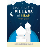 Learning The Pillars of Islam With Jibril by Abu Ahmed Farid - Iman Shoppe Bookstore