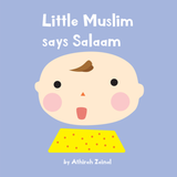 Dakwah Corner Bookstore Buku Little Muslim says Salaam by Athirah Zainal ISLMSS