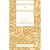 Meraih Cinta & Kasih Sayang Perkahwinan dan Pernikahan Menurut Islam by Muhammad Mustafa Al-Jibaly - Iman Shoppe Bookstore