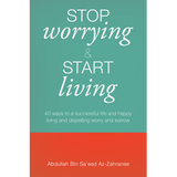 Dakwah Corner Bookstore Buku Stop Worrying & Start Living by Abdullah bin Sa'eed Safar Al-Husnee 202144