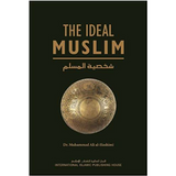Dakwah Corner Bookstore Buku The Ideal Muslim by Dr Muhammad Ali Al-Hashimi 200954