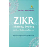 Dakwah Corner Bookstore Buku Zikr Morning, Evening & After Obligatory Prayers ISDCBE