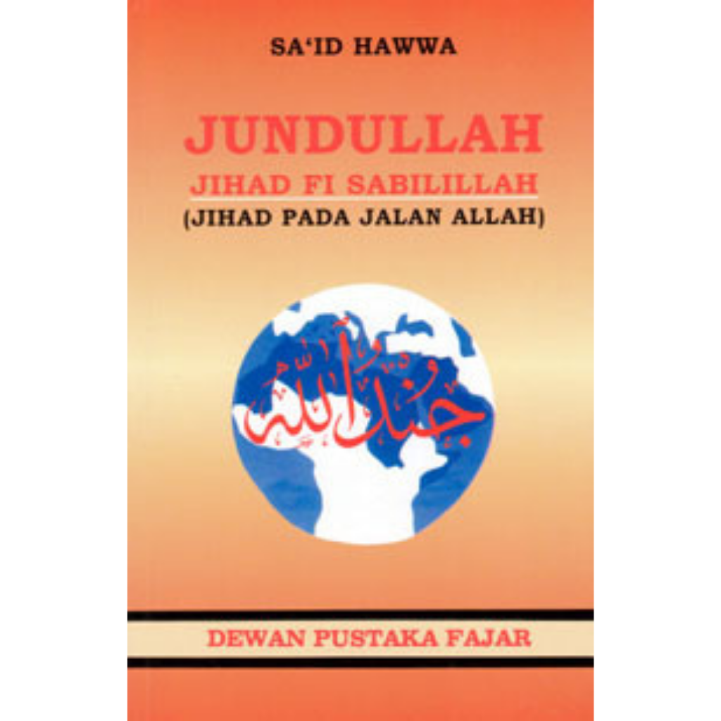 Dewan Pustaka Fajar Book Jundullah Jihad Fi sabillah by Sa'id Hawwa 201085
