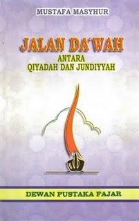 Jalan Da'wah Antara Qiyadah dan Jundiyyah - Iman Shoppe Bookstore (1803178082361)