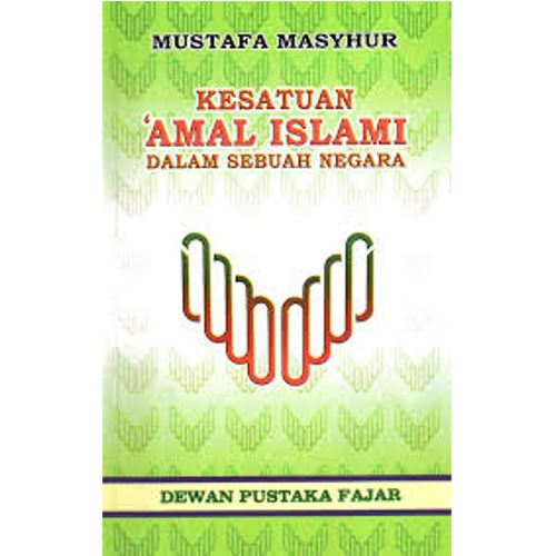Kesatuan 'Amal Islami Dalam Sebuah Negara - IMAN Shoppe Bookstore (1194046128185)