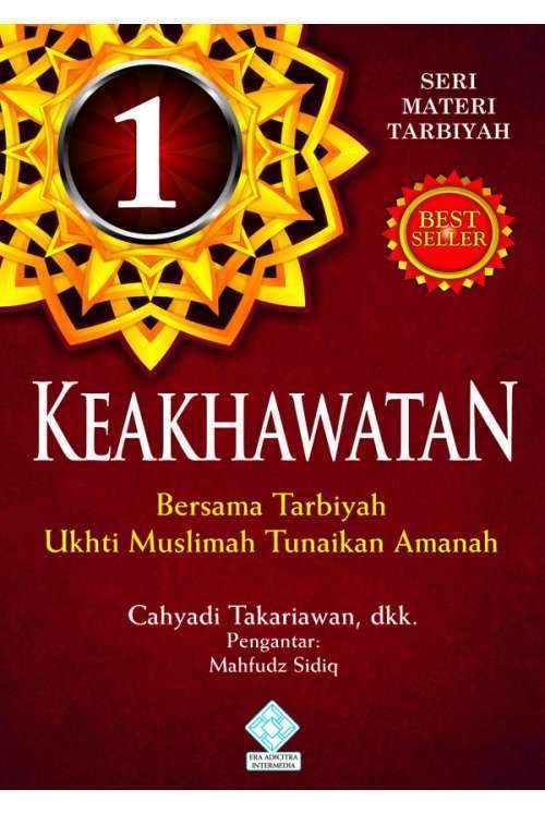 Era intermedia Buku Keakhawatan 1 By Cahyadi Takariawan 200159