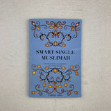 Farhat Amin Book Smart Single Muslimah by Farhat Amin 201039