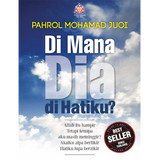 Fitrah Perkasa Buku Di Mana Dia Di Hatiku By Pahrol Mohd Juoi (AS-IS) ISDIMANA