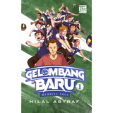 Gelombang Baru 1 Membina Arus by Hilal Asyraf