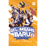 Gelombang Baru 3 Menjadi Matahari by Hilal Asyraf