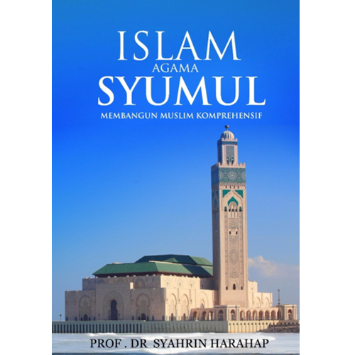 Islam Agama Syumul - IMAN Shoppe Bookstore (1194040787001)