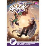Komik Gaza MINI #7 Saat Bermulanya Langkah Melindungi Palestin by IF Moses