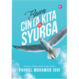 Iman Publication Buku (AS-IS) Bawa Cinta Kita Ke Syurga by Ustaz Pahrol Mohd Juoi 1001081