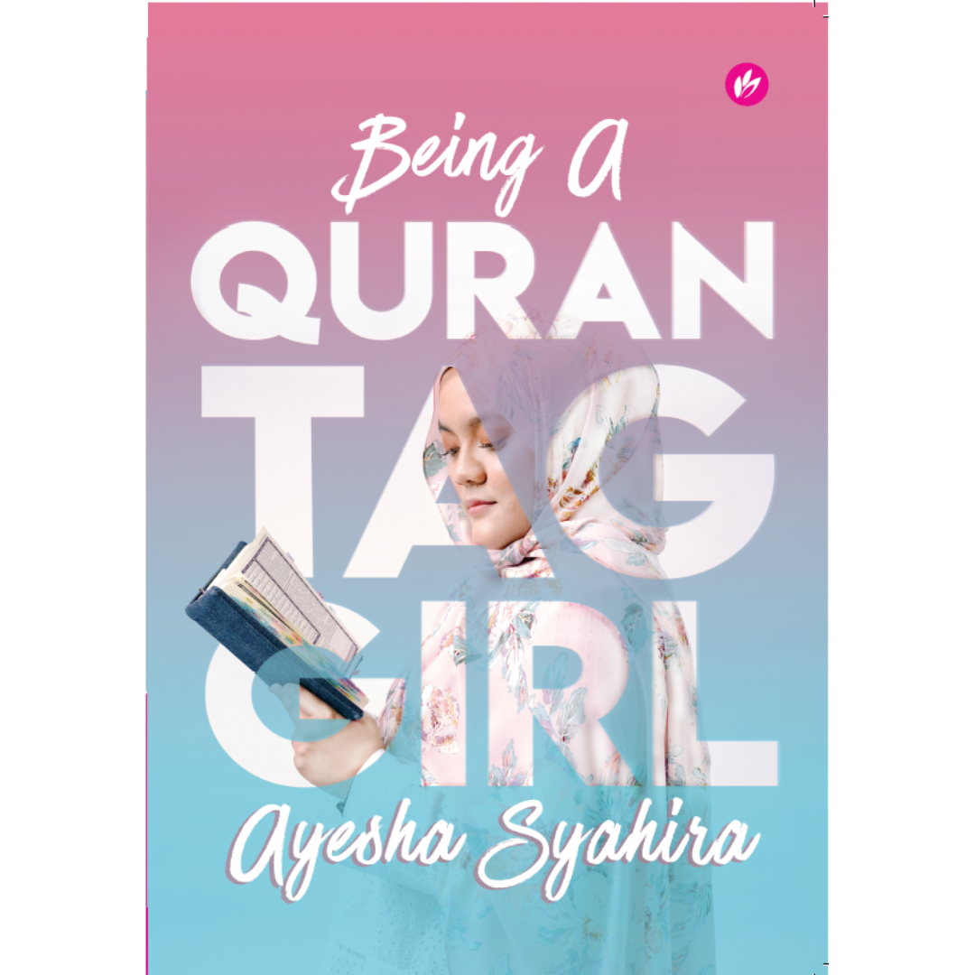 Iman Publication Buku Being A Quran Tag Girl by Ayesha Syahira 100066
