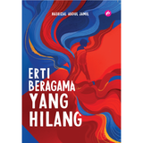 Erti Beragama Yang Hilang By Hasrizal Abdul Jamil