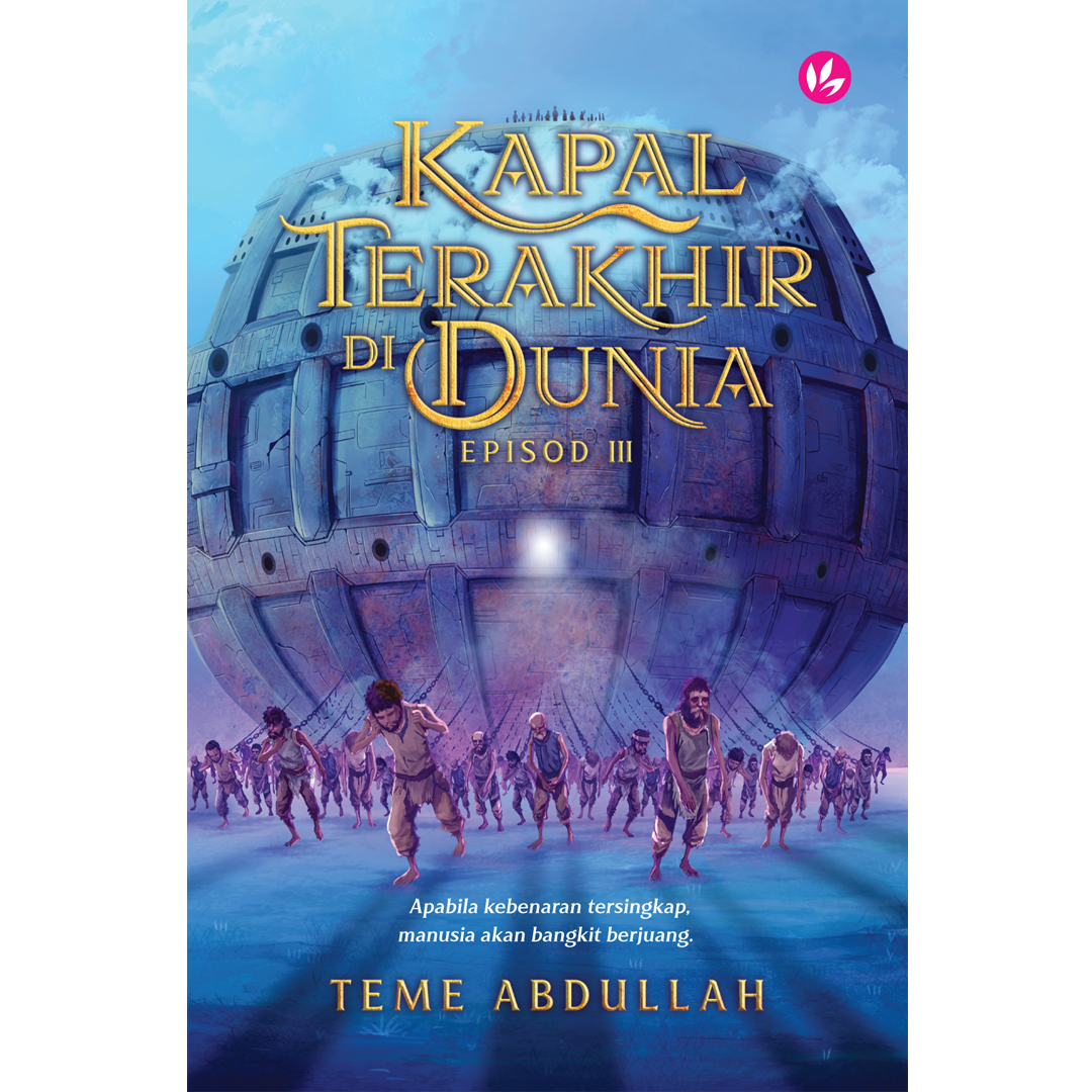 Iman Publication Buku Kapal Terakhir Di Dunia Episod III by Teme Abdullah 100147