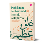Iman Publication Buku (Pre-order) Perjalanan Muhammad ﷺ Menjadi Sempurna by Khubaib Akhi 201363