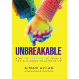 Iman Publication Buku Unbreakable How To Prepare Yourself For A Strong Relationship by Aiman Azlan 202264
