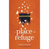 IMAN Shoppe Bookstore Book (AS-IS) A Place of Refuge By Asmaa Hussein 2008651