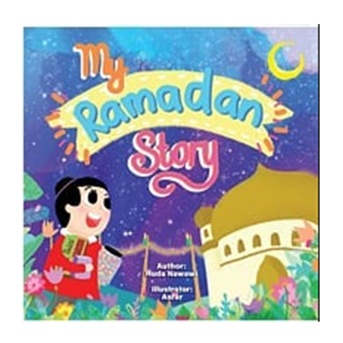 My Ramadan Story - Iman Shoppe Bookstore