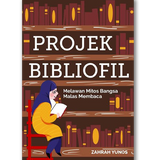 Projek Bibliofil: Melawan Mitos Bangsa Malas Membaca - Iman Shoppe Bookstore (1309086384185)